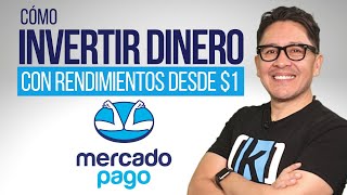 ¡INVERTIR dinero en MERCADO PAGO México ya es posible! | Obtén RENDIMIENTOS por tu DINERO