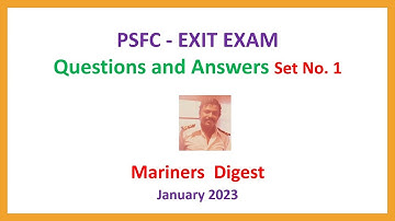 PSFC - EXIT EXAM - Questions and Answers Set No. 1