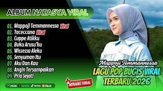 Natasya Album - MAPPOJI TEMMANNESSA - TACECCANA - CUPPE ATIKKU || LAGU POP BUGIS VIRAL TIKTOK 2026