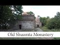 Old Shuamta Monastery