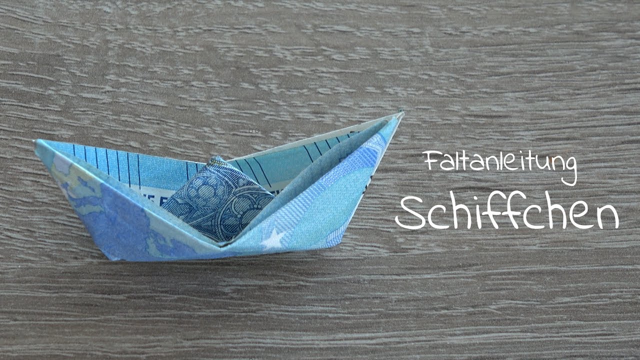 Geld falten SCHIFF, Geldgeschenke basteln, Faltanleitung Geldschein in Schiffform
