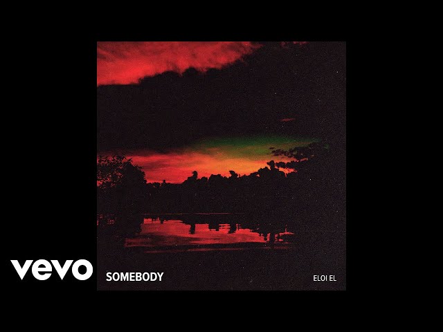 Eloi El - Somebody