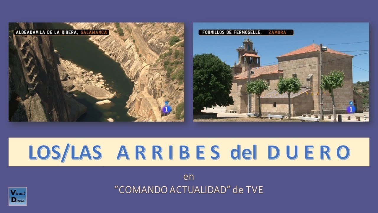 Arribes del Duero, un reportaje de Comando Actualidad de TVE