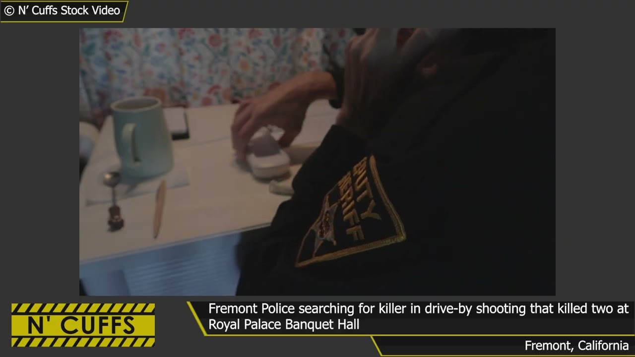 Fremont Police searching 4 killer after drive-by shooting that killed 2 at Royal Palace Banquet Hall