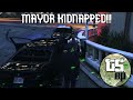 The Mayor Gets KIDNAPPED!?! GTA V RP TSRP