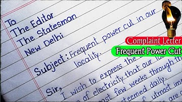 Write a letter to the editor about frequent Power Cut/Load Shedding in your locality    in english |