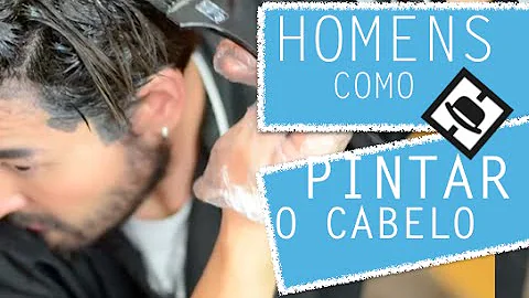 Como pintar o cabelo de um homem?