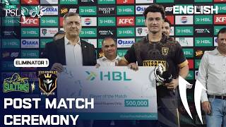 Post Match Ceremony | Multan vs Hyderabad | English | Eliminator 1 | Match 42 | PSL 11 | MZB1K