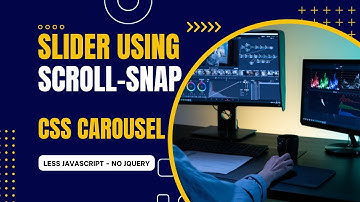 slider with css scroll snap HTML CSS vid 15