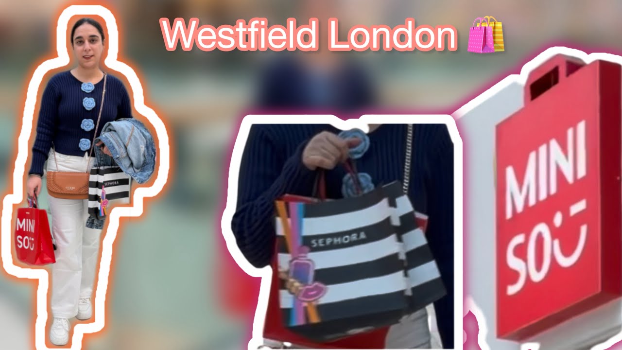 Shopping day in London🇬🇧| Westfield +sephora+ Miniso🛍️✨#londonshopping #westfieldmall#viral #shorts 