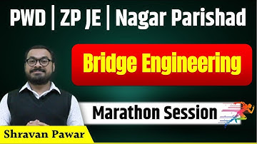 Bridge Engineering | Marathon Revision Session | PWD JE CEA | ZP JE CEA | Nagar Parishad | #zpbharti