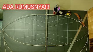 Cara Membuat Rangka Layang Bulan dan  Rumus Ukuran Agar Seimbang [Part2]