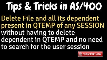 IBM i, AS400 Tutorial, iSeries, System i -Delete file with dependent in QTEMP of any session