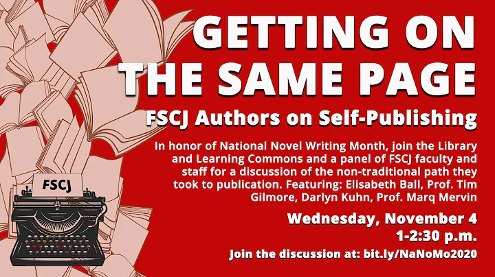 Getting on the Same Page: FSCJ Authors on Self-Pub...