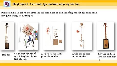 Mô Hình Nhạc Cụ Dân Tộc|  Trình Chiếu PP Môn Mĩ Thuật Lớp 5 - CTST 1