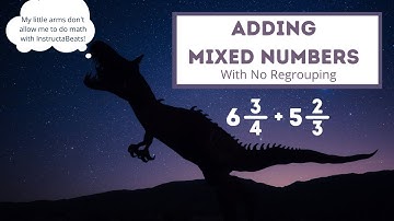 Adding Mixed Numbers Without Regrouping (Vid #2) - Instructional Video 5.NF1 - 5.NF.2