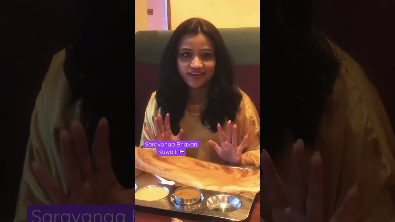 Saravanaa Bhavan Kuwait Our Favorite South Indian Restaurant YouTube Saravanaa Bhavan Kuwait Our Favorite South Indian Restaurant YouTube