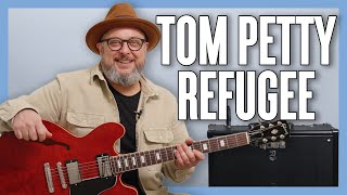 Tom Petty &amp; The Heartbreakers Refugee Guitar Lesson + Tutorial