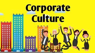 A Level Business | Corporate Culture and the Importance of it