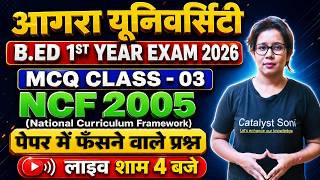 🔥Agra B.Ed Live Class 2026 | Childhood and Growing Up MCQ Class-03 | B.ed Classes By Catalyst Soni