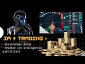 Plataformas para hacer trading con inteligencia artificial