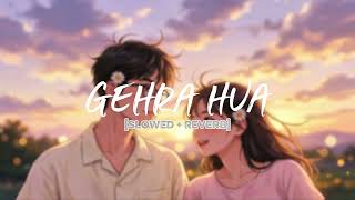 Gehra Hua-[Slowed + Reverb] | Dhurandhar I Arijit Singh, ARMAAN KHAN | Moonwave Vibes 