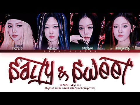 æspa (에스파) - ‘Salty & Sweet’ - Lyrics [Lyrics Color Coded Han/Roma/Eng/가사]