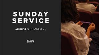 NewStory Church Sunday Service | 11AM | August 9, 2026
