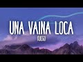 Fuego  una vaina loca letralyrics