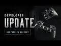 Controller support developer update  hunt showdown