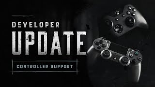 Controller Support| Developer Update | Hunt: Showdown