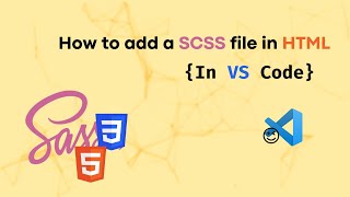 How to add scss file in HTML || scss file convert into css