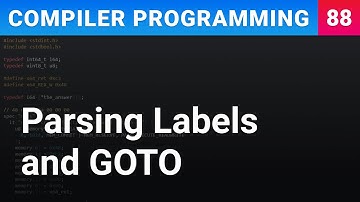 Parsing Labels and GOTO - Compiler Programming Ep88