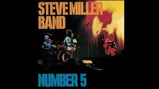 Steve Miller Band   Steve Miller&#39;s Midnight Tango HQ with Lyrics in Description