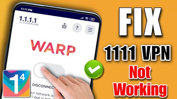 1111 vpn not connecting problem 2023 | 1111 vpn connect nahi ho raha hai