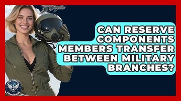 Can Reserve Components Members Transfer Between Military Branches? | Air Guard Commanders