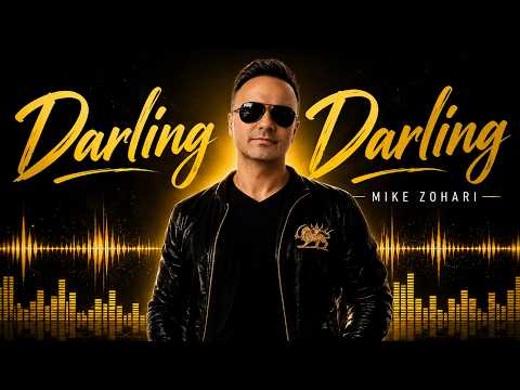 Mike Zohari - Darling Darling | Official Music Video
