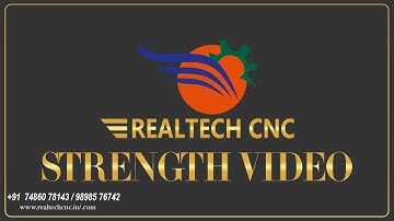 Strength Video | RealTech CNC Machine VD-217