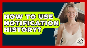 How To Use Notification History? - Minimalist Home Life