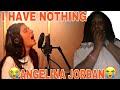 VOCALIST’s FIRST TIME REACTION TO #ANGELINAJORDAN|WHITNEY HOUSTON TRIBUTE) I HAVE NOTHING|*I CRIED*