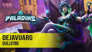 DejavuArg ZHIN PALADINS PRO COMPETITIVE GAMEPLAY l GUILLOTINE