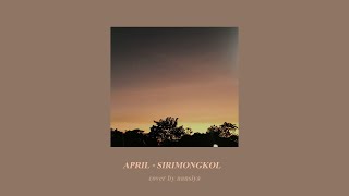 Download lagu April - Sirimongkol | Cover By Nansiya mp3