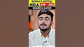 NDA Journey of Keshav Mittal!! | AIR-282 UPSC NDA-1, 2023 #PW #DefenceWallah