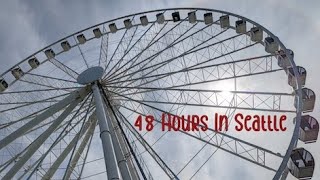 48 Hours In Seattle Washington 2025 (A Tour, Hotel Room, Review Of Food & City Shots! My Vacation!)
