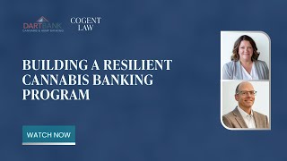 Building a Resilient Cannabis Banking Program