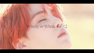 Me, Myself, and SUGA ‘Wholly or Whole me’ Concept Film Full ver.