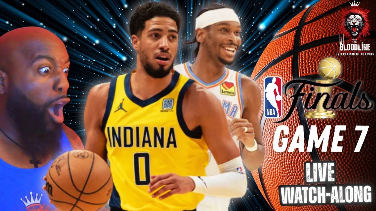 🏀 Game 7 Watch‑Along | Indiana Pacers vs Oklahoma City Thunder | 2025 NBA Finals #NBAFinals