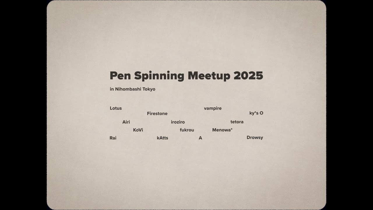 Recorded Footage of Pen Spinning Meetup in Tokyo Nihombash (2025/05/05)
