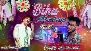 Assamese Bihu Mashup2022Zubeen Gargby Parash