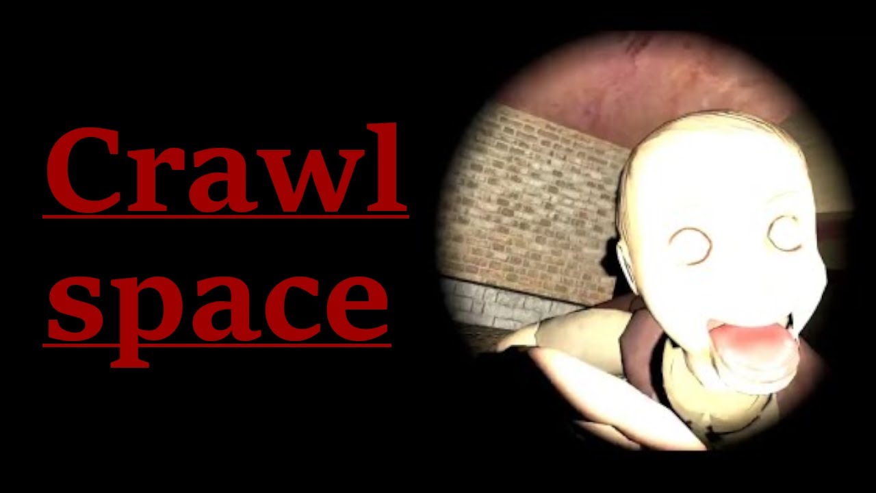 THE SCARIEST GAME IVE EVER PLAYED!!! (Crawlspace Part 1) - YouTube